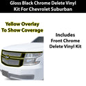 Fits Chevrolet Suburban & Chevrolet Tahoe 2015-2020 Vinyl Chrome Delete Grille Blackout Decal Stickers Overlay Film - Bogar Tech Designs