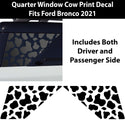 Precut Cow Rear Side Quarter Window Decals Fits Ford Bronco Sport 2021 2022 - Tint, Paint Protection, Decals & Accessories for your Vehicle online - Bogar Tech Designs