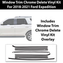 Window Vinyl Chrome Delete Trim Blackout Decal Stickers Overlay Film Fits Ford Expedition 2018-2024